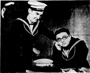 It will be all right in the end, Gus McNaughton tells Sandy Powell in "AH at Sea," a film with a nautical flavour, which is a coming attraction at the- Plaza Theatre. Kay Walsh and John Warwick are in the cast. (Evening Post, 15 August 1940)