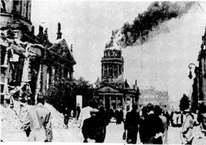 S 16,? W?B^tT^^ the results ofajl Allied raid on Berlin. At the left is a-bomb-shaUered building which has not been identified, and'in the centre is a burning church. (Evening Post, 04 September 1944)