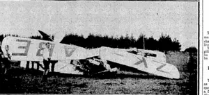 AEROPLANE; CRASHES NEAR CARTERTQ^r-The Wairarapa Aero, Clubs-aeroplane :ZK-ABE, which ,crashed near. Carterton on Saturday morning,: pilot and passenger fortunately ecapinghwUhout:serious '-'■" ■ ' .■ ■■';•■ ..'..'-.■.■ ip-juZ]L: , ■' • ! ■■.■.■■ '. :"• ■■ ■■'•■■•■"/-■; "; : -■-. COPIES OF "EVENINa POST"- OWN PHOTOGRAPHS MAY BE 0 BTAINED ON APPLICATION. (Evening Post, 28 June 1932)