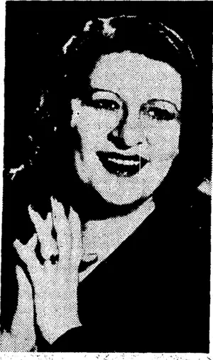 Miss Gladys Moncrieff, the popular soprano, who is to reappear here -with J. C. Williamson's Comic Open Company in "The Merry Widrw" if "the end of next month. ■ (Evening Post, 27 May 1937)