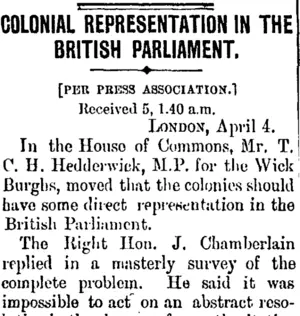 COLONIAL REPRESENTATION IN THE BRITISH PARLIAMENT. (Taranaki Daily News 5-4-1900)
