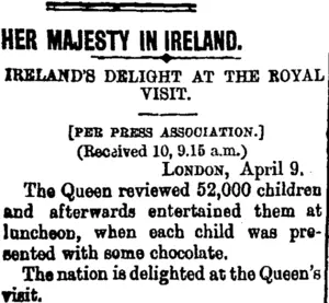 HER MAJESTY IN IRELAND. (Taranaki Daily News 11-4-1900)