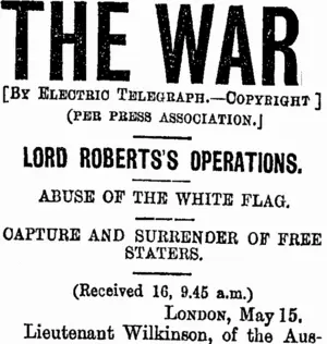 THE WAR. (Taranaki Daily News 17-5-1900)