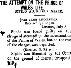 THE ATTEMPT ON THE PRINCE OF WALES' LIFE. (Taranaki Daily News 9-7-1900)