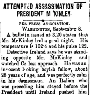 ATTEMPTED ASSASSINATION OF PRESIDENT M 'KINLEY. (Taranaki Daily News 10-9-1901)