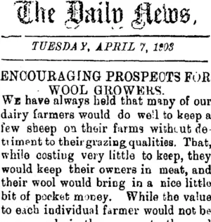 The Daily News. TUESDAY, APRIL 7, 1903. ENCOURAGING PROSPECTS FOR WOOL GROWERS. (Taranaki Daily News 7-4-1903)