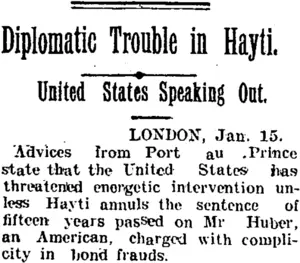 Diplomatic Trouble in Hayti. (Taranaki Daily News 17-1-1905)