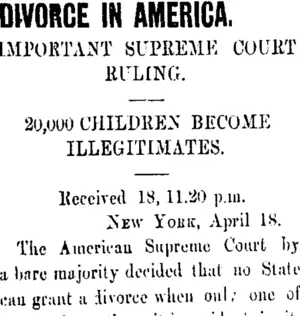 DIVORCE IN AMERICA. (Taranaki Daily News 19-4-1906)