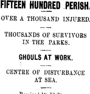 FIFTEEN HUNDRED PERISH. (Taranaki Daily News 20-4-1906)