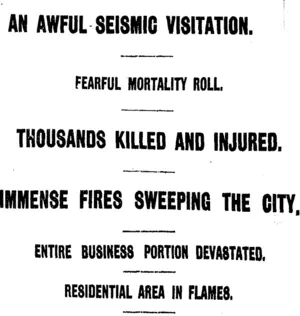 AN AWFUL SEISMIC VISITATION. (Taranaki Daily News 20-4-1906)