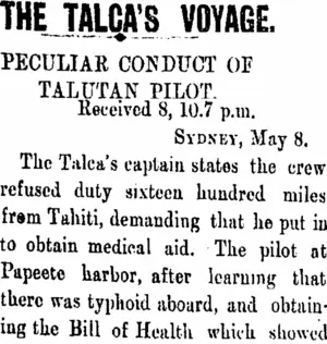 THE TALCA'S VOYAGE. (Taranaki Daily News 9-5-1906)