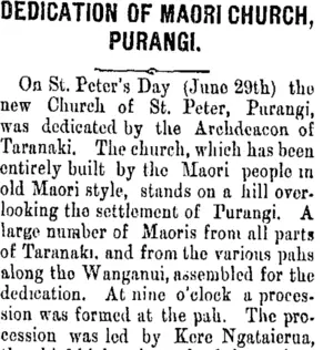 DEDICATION OF MAORI CHURCH, PURANGI. (Taranaki Daily News 4-7-1906)