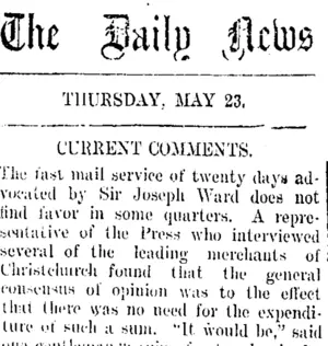 The Daily News. THURSDAY, MAY 23. CURRENT COMMENTS. (Taranaki Daily News 23-5-1907)