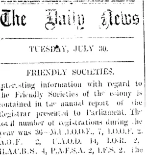 The Daily News TUESDAY, JULY 30. FRIENDLY SOCIETIES. (Taranaki Daily News 30-7-1907)