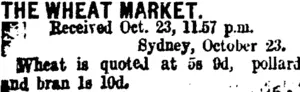 THE WHEAT MARKET. (Taranaki Daily News 24-10-1907)