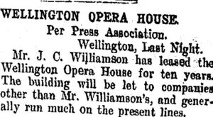 WELLINGTON OPERA HOUSE. (Taranaki Daily News 25-10-1907)