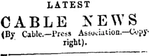 LATEST CABLE NEWS (Taranaki Daily News 21-10-1907)