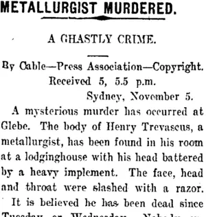 METALLURGIST MURDERED. (Taranaki Daily News 6-11-1911)
