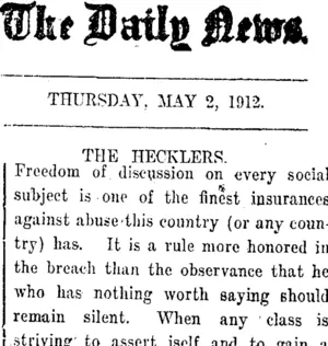 The Daily News. THURSDAY, MAY 2, 1912. THE HECKLERS. (Taranaki Daily News 2-5-1912)
