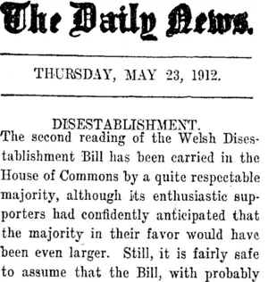 The Daily News. THURSDAY, MAY 23, 1912. DISESTABLISHMENT. (Taranaki Daily News 23-5-1912)