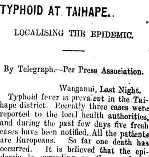 TYPHOID AT TAIHAPE. (Taranaki Daily News 26-1-1915)