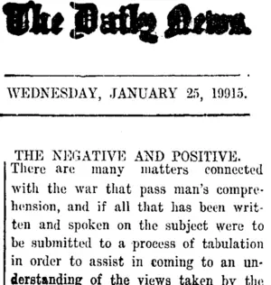 The Daily News. WEDNESDAY, JANUARY 25, 1915. THE NEGATIVE AND POSITIVE. (Taranaki Daily News 27-1-1915)