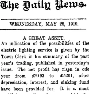 The Daily News. WEDNESDAY, MAY 28, 1919. A GREAT ASSET. (Taranaki Daily News 28-5-1919)