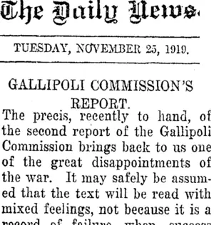 The Daily News. TUESDAY, NOVEMBER 25, 1919. GALLIPOLI COMMISSION'S REPORT. (Taranaki Daily News 25-11-1919)