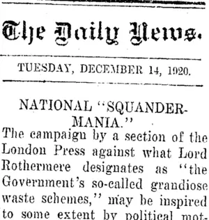 The Daily News. TUESDAY, DECEMBER 14, 1920. NATIONAL "SQUANDERMANIA." (Taranaki Daily News 14-12-1920)