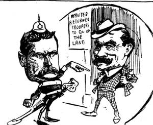 Captain William Napier : Witheford, how dare you trxj to induce my soldiers to turn tlwir stvords into ploughshares ? It was my intention to form a standing army of all returned troopers, and be their commandant. (Observer, 04 October 1902)