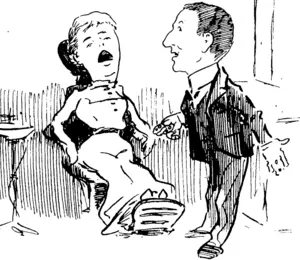 Youiuj Pull-eiit [to patient frou the country) : Excuse vie for a feu, moments, Miss, while 1 yet your permanent set of teeth ready. (Observer, 31 January 1903)