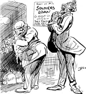 NECESSITY THE PROFITEERS' VIRTUE. Hitemup: Massey declares he will compel us to subscribe to the Soldiers' War Loan if we don't come to light. erabit: Ah, then let's make a virtue of necessity, brother. (Observer, 04 December 1920)
