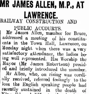 MR JAMES ALLEN, M.P., AT LAWRENCE. (Tuapeka Times 1-6-1910)
