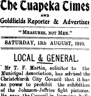 The Tuapeka Times AND Goldfields Reporter & Advertiser "Measures, not Men." SATURDAY, 13th AUGUST, 1... [truncated] (Tuapeka Times 13-8-1910)