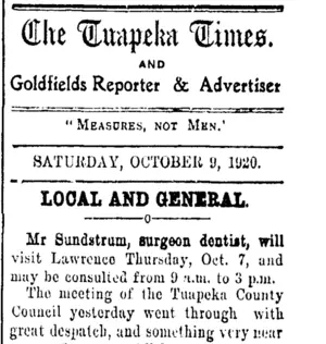 The Tuapeka Times. AND Goldfields Reporter & Advertiser "Measures, not Men." SATURDAY, OCTOBER 9, 19... [truncated] (Tuapeka Times 9-10-1920)