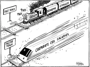 Fast track - $500M economic stimulus package. Faster track - corporate CEO salaries. 11 February 2009.