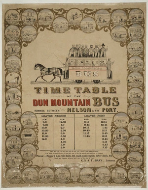[Artist unknown] :Timetable of the Dun Mountain bus running between Nelson and the port. [Nelson, C. & J.T. Bray, 1867?]