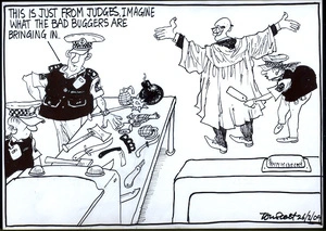 "This is just from judges. Imagine what the bad buggers are bringing in.." 26 February 2009.