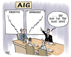 AIG. Profits. Bonuses. ".... And now for the good news" 19 March, 2009