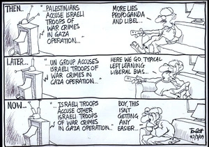 THEN... "Palestinians accuse Israeli troops of war crimes in Gaza operation..." "More lies propoganda and libel.." 27 March 2009