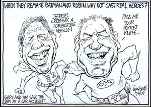 When they remake Batman and Robin, why not cast real heroes? Gary and Tim save the day at a car accident. "Jeepers creepers a combustible vehicle!" "Pass me your pocket knife..." 8 April 2009