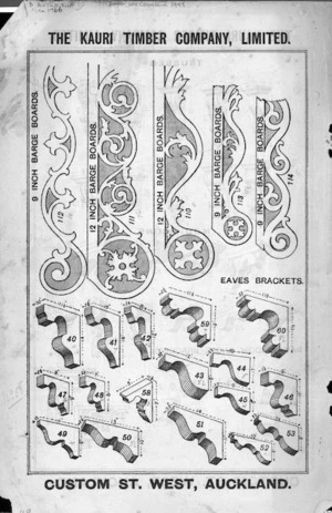 The Kauri Timber Company Ltd (Auckland Office) :Nine inch [and] twelve inch barge boards [and] eaves brackets. [Catalogue page. ca 1906].