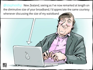 Smith, Hayden James, 1976- :'@stephenfry; New Zealand, seeing as I've remarked at length on the diminutive size of your broadband...' 23 February 2012