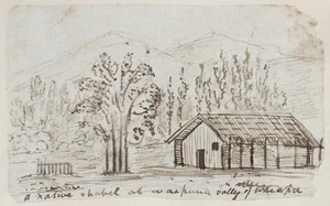 [Taylor, Richard], 1805-1873 :A native chapel at Waipuna Valley of Waiapu. [1840-1860?]