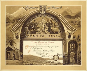 New Zealand & South Seas Exhibition. Diploma of Award. First order of merit, gold medal awarded to Gear Meat preserving & Freezing Co. N.Z. Ltd of Wellington, for Preserved mutton & beef. 1925-1926.