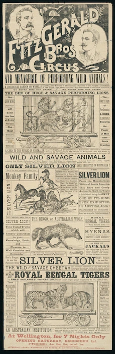 Fitzgerald Bro[ther]s Circus and menagerie of performing wild animals...at Wellington, for 7 nights only, opening Saturday, December 1st [Recto. 1894].