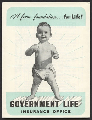 Government Life Insurance Office: A firm foundation ... for life! Government Life Insurance Office. [Front cover. ca 1950?]