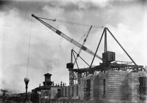 Construction of Parliament Buildings, Wellington, and crane