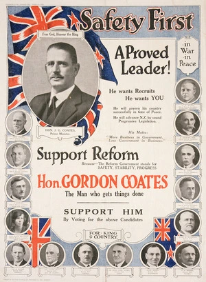 [Reform Party] :Safety first. A proved leader! Support Reform...Hon. Gordon Coates. 1925.