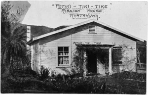Potiki-tiki-tike, the mission house at Ruatahuna
